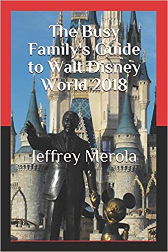 Family's guide to walt disney world 2018